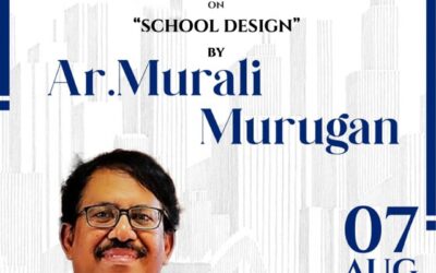 Expert Talk on School Design by Ar. Murali Murugan